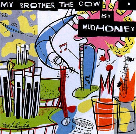 Mudhoney My Brother the Cow