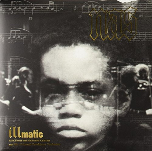 Nas Illmatic: Live