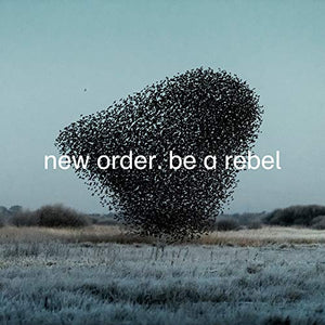 New Order Be a Rebel