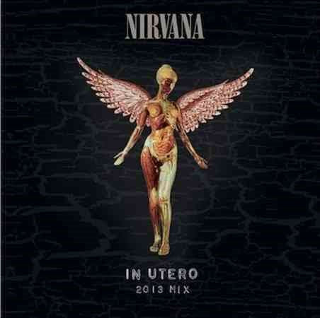 Nirvana IN UTERO-2013 MIX(LP