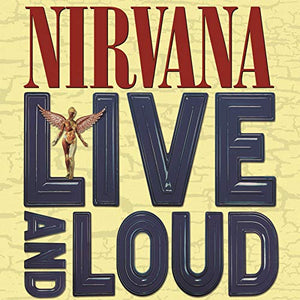 Nirvana Live and Loud [2 LP]