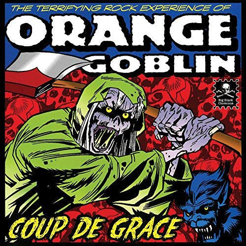 Orange Goblin Coup De Grace