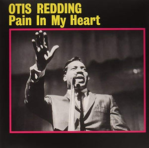 Otis Redding Pain In My Heart (180 Gram Vinyl, Deluxe Gatefold Edition) [Import]