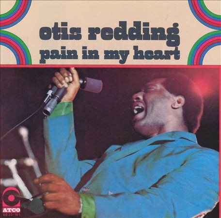 Otis Redding Pain in my Heart