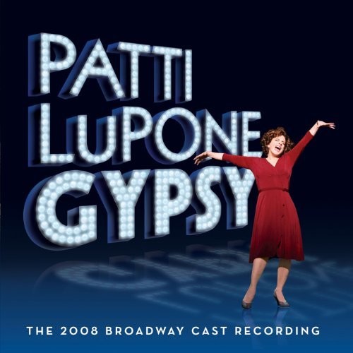 Patti LuPone Gypsy (The 2008 Broadway Cast Album)