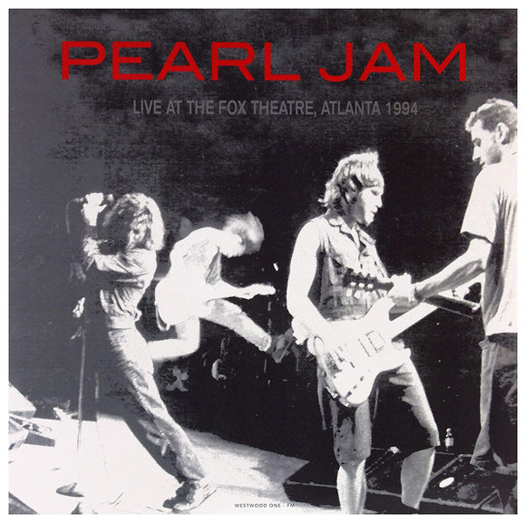 Pearl Jam Live At The Fox Theatre, Atlanta, GA 1994
