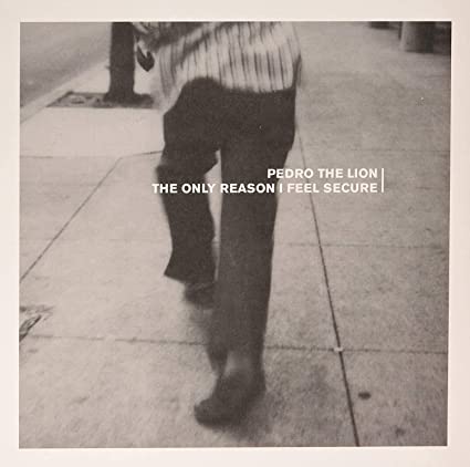 Pedro the Lion The Only Reason I Feel Secure (Clear w/ Black Vinyl)