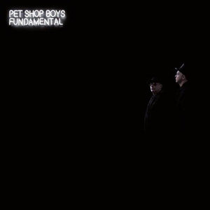 Pet Shop Boys FUNDAMENTAL (2017 REMASTERED VERSION)