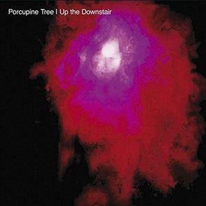 Porcupine Tree UP THE DOWNSTAIR