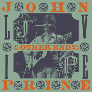 Prine, John Live At The Other End, December 1975
