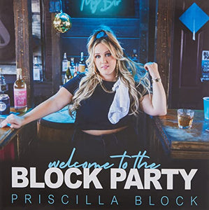 Priscilla Block Welcome To The Block Party [LP]