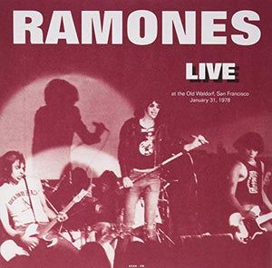 Ramones Live At The Old Waldorf San Francisco Ca - January 31 1978