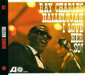 Ray Charles Hallelujah I Love Her So ! + 2 Bonus Tracks