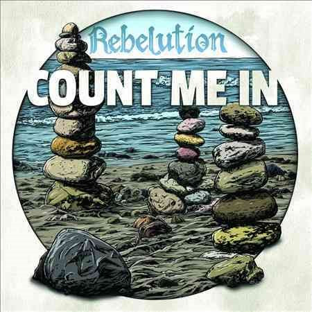 Rebelution Count Me In