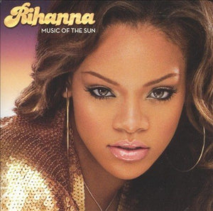 Rihanna MUSIC OF THE SUN (2L