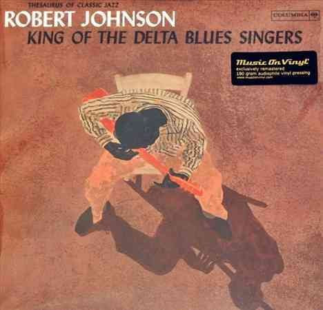 Robert Johnson King Of The Delta Blues Singers Vol. 1