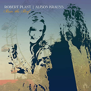 Robert Plant/Alison Krauss Raise The Roof [2 LP]