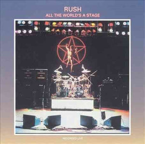 Rush ALL THE WORLD'S A ST