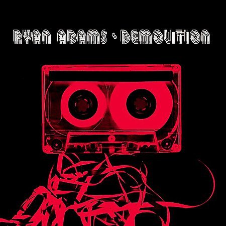 Ryan Adams DEMOLITION