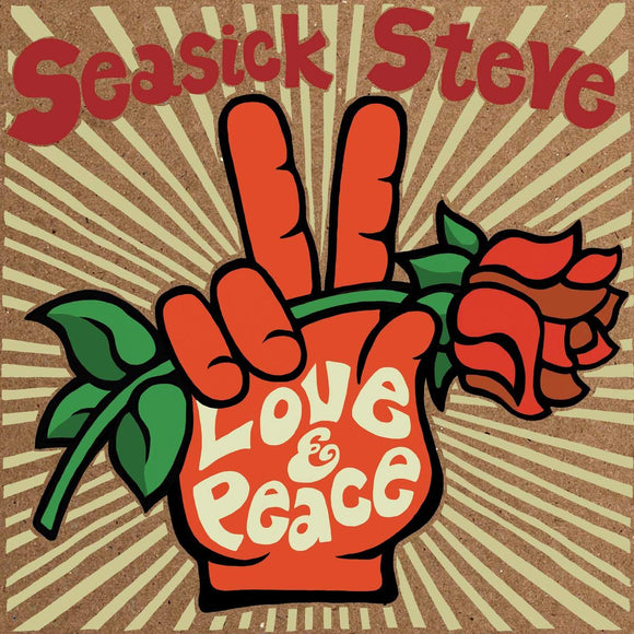 Seasick Steve Love & Peace