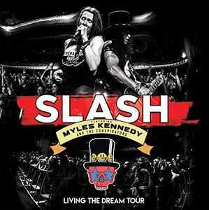 Slash featuring Myles Kennedy & The Conspirators Living The Dream Tour [3 LP]