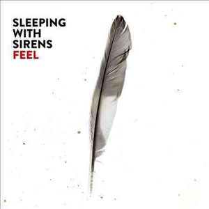 Sleeping With Sirens FEEL