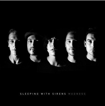 Sleeping With Sirens MADNESS