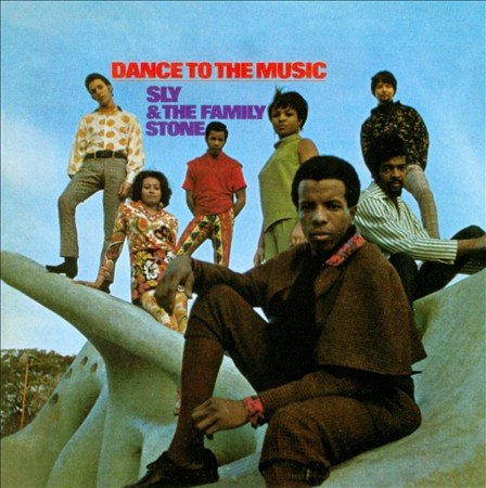 Sly And The Family Stone Dance to the Music