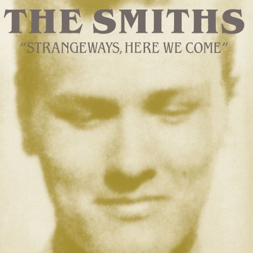 Smiths STRANGEWAYS HERE WE COME