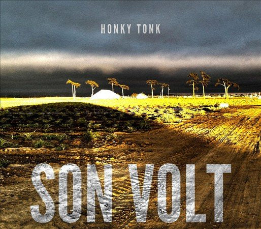 Son Volt HONKY TONK (LP)