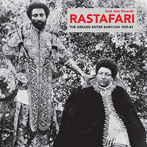 Soul Jazz Records presents Rastafari: The Dreads Enter Babylon 1955-83