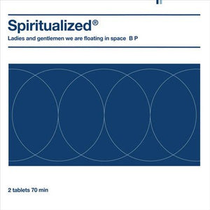 Spiritualized LADIES & GENTLEMEN WE ARE FLOATING IN SPACE