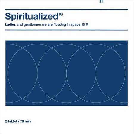 Spiritualized LADIES & GENTLEMEN WE ARE FLOATING IN SPACE