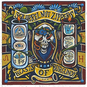 Squirrel Nut Zippers BEASTS OF BURGUNDY