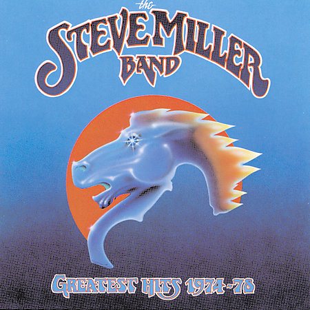 Steve Miller Band GREATEST HITS 74-78