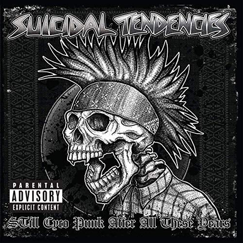 Suicidal Tendencies Still Cyco Punk After All These Years