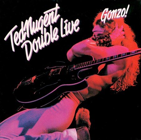 Ted Nugent Double Live Gonzo