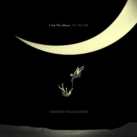 Tedeschi Trucks Band I Am The Moon: III. The Fall [LP]
