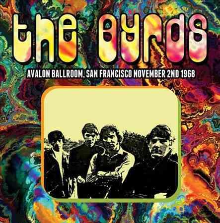 The Byrds AVALON BALLROOM SAN FRANCISCO NOVEMBER 2ND 1968