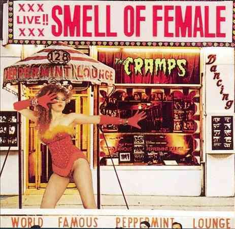 The Cramps Smell of Female [Import]