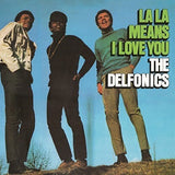 The Delfonics La La Means I Love You