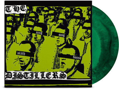 The Distillers Sing Sing Death House (Colored Vinyl, Green, Black, Anniversary Edition)