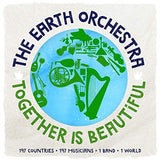 The Earth Orchestra Together Is Beautiful [LP]