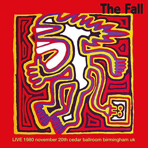 The Fall Live Cedar Ballroom, Birmingham, U.K. 11/20/1980 (Limited Edition, 2 LP)