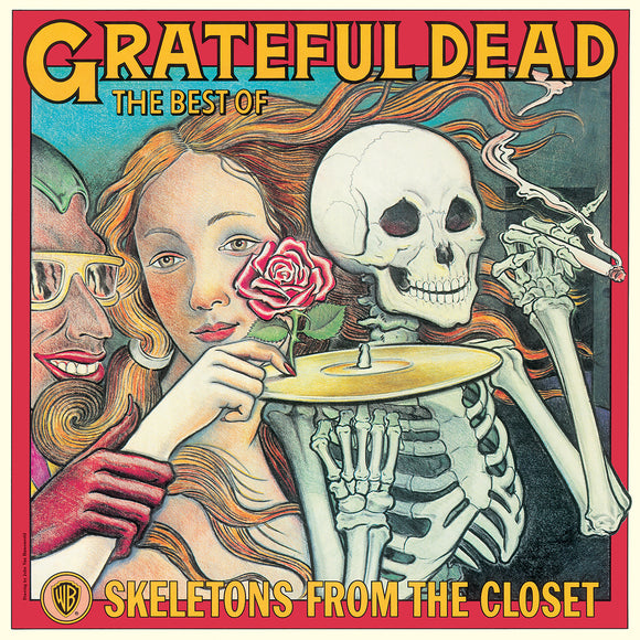 The Grateful Dead Skeletons From The Closet: Best Of The Grateful Dead (SYEOR Exclusive2019)