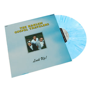 The Harlem Gospel Travelers Look Up (Colored Vinyl, Blue, Indie Exclusive)