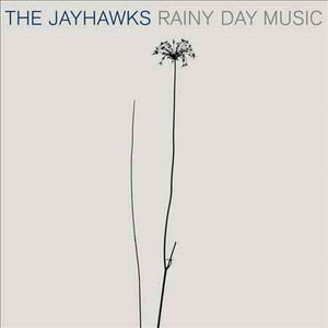 The Jayhawks RAINY DAY MUSIC(2LP)