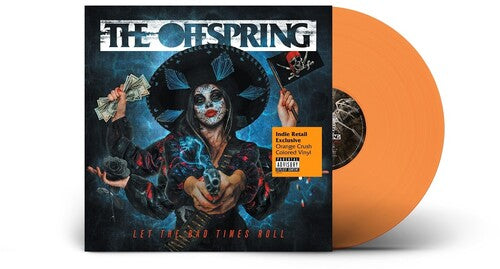 The Offspring Let The Bad Times Roll [Explicit Content] Orange Colored Vinyl, Indie Exclusive)