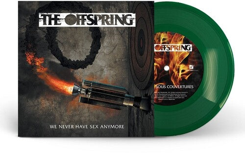 The Offspring We Never Have Sex Anymore (Clear Vinyl, Green, Indie Exclusive) (7