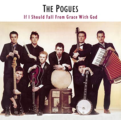 The Pogues If I Should Fall from Grace with God (180 Gram Vinyl)